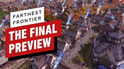farthest frontier|Farthest Frontier: The Final Preview .